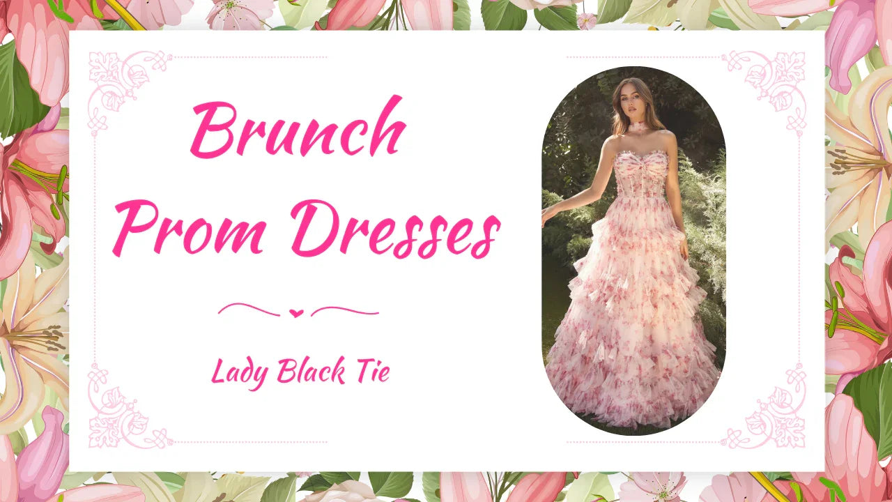 Brunch to Ballroom: Why Brunch Dresses Are Perfect for Prom Night" Brunch to Ballroom: Why Brunch Dresses Are Perfect for Prom Night"