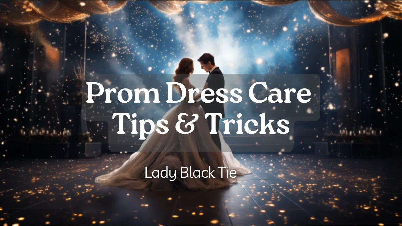 The Ultimate Guide to Prom Dress Care and Maintenance The Ultimate Guide to Prom Dress Care and Maintenance